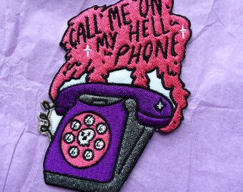 Call Me on My Hell Phone sew on patch