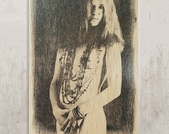 Janis Joplin-Janis Nude//Transfer on wood