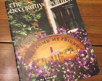 Vintage Painting Magazine / The Decorative Painter / July - August 1987 / Welcome My Friend / news tips ideas patterns projects instructions