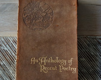 An Anthology of Recent Poetry (Compiled by L. D'O Walters) 1921 Edition.