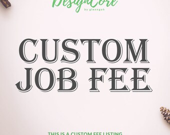 Additional Custom Fee