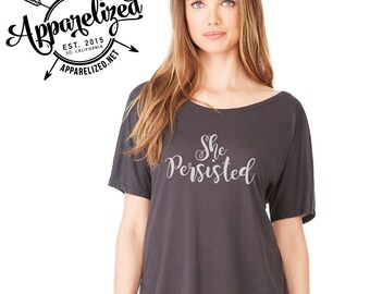 Nevertheless, She Persisted Women's Slouchy T-shirt