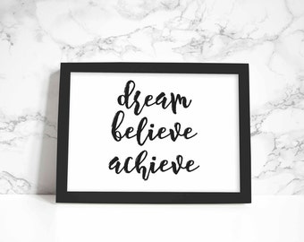 Download Dream it Believe it Achieve it Quote Available in png svg