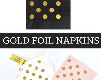 Gold Foil Napkins - Polka Dot Napkins - Gold Paper Napkins - Bridal Shower Napkins - Birthday Napkins (EB3099DOT) - set of 25 napkins