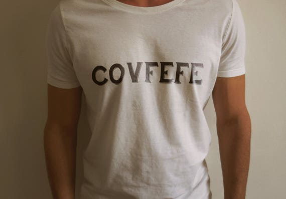 Trump Covfefe Shirt S-4XL Available Donald Trump Tweet Covfefe