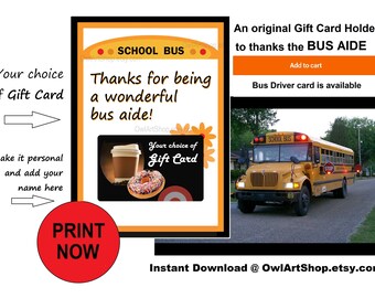 Bus Aide gift card holder, thank you bus aide card, last day of school, Bus driver appreciation DIY printable, instant download