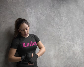 Lucha, latina power shirts, Latina Power T-Shirt, Slogan T-Shirt, Latina Shirts, Feminist T-Shirt, Cancer Fighter, Gift For Her, Mom Gift