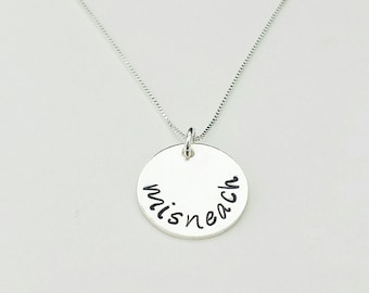 Misneach, Irish, Courage Necklace, Sterling Silver Necklace, Hand Stamped Jewelry, Inspirational Jewelry