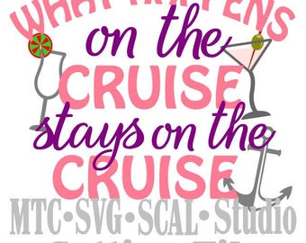 SVG Cut Files What Happens on the Cruise Quote Saying #03 Embellishment MTC SCAL Cricut Silhouette Cutting File