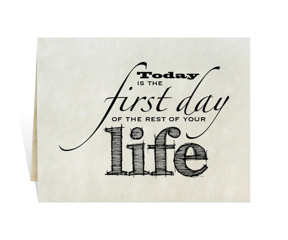 Clip Art Today Is The First Day Of Rest Your Life Cards For New Year Birthday Job Change Moving Encourage Future Graduation Clip Art Today Is The First Day Of Rest Your Life Cards For New Year Birthday Job Change Moving Encourage Future Graduation