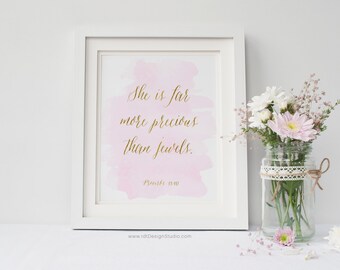 She is far more precious than jewels. Proverbs 31:10, Bible Verse, Scripture Print, Nursery Wall Art, Kids Room Decor, Christmas, DT66