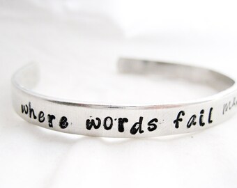 MUSIC BRACELET - Music Gift, Hand Stamped Cuff Bracelet, musician gift, music lover, Where words fail music speaks,