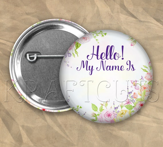 Hello My Name Is Name Badge ID Badge Pinback Button Flair Floral 3 - FREE SHIPPING!