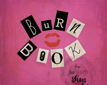 Mean Girls Inspired: Burn Book Printable