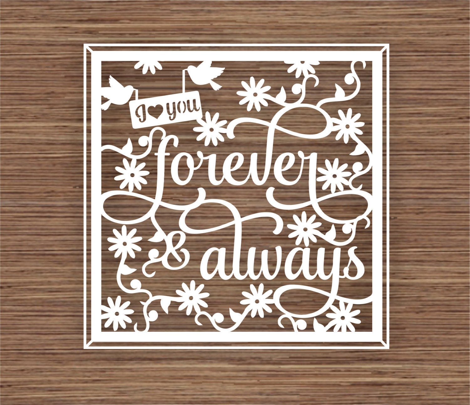 Download I love you forever and always PDF SVG Commercial Use Instant