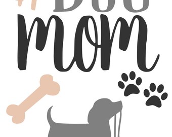 Download Svg files dog mom | Etsy