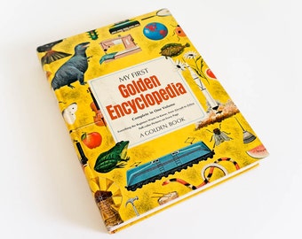 Vintage 1960s Childrens Book / My First Golden Encyclopedia by Jane Watson 1969 VGC Hc / Full Color Mid Century Illustrations