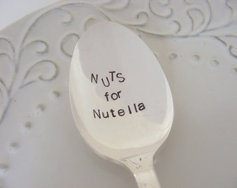 Nuts for Nutella Spoon Hand Stamped Spoon