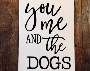 You me and the dogs | Etsy