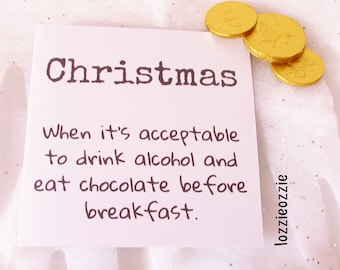 Sarcastic Christmas card. Funny humour gift. Acceptable to drink alcohol and eat chocolate before breakfast. Unusual festive Xmas card