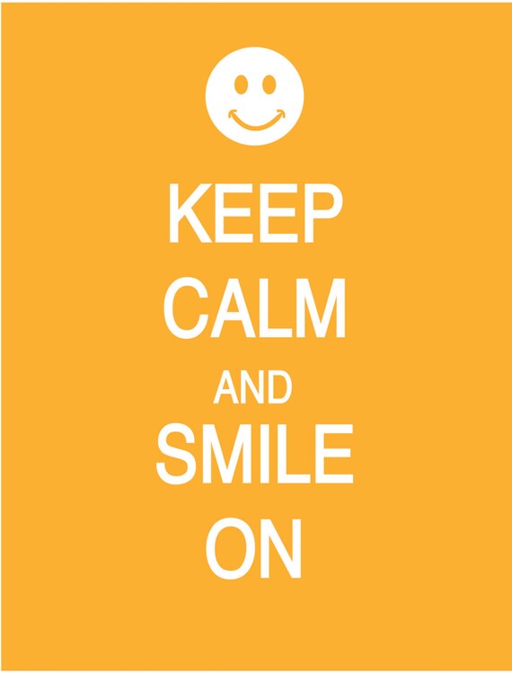 Items similar to Keep Calm and Smile On Poster on Etsy