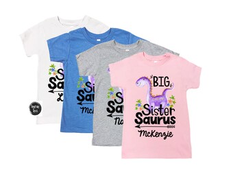 Big Sister Saurus - Sister Saurus Rex - Dinosaur Big Sister Shirts - Personalized - Announcement Shirts - Dinosaur shirts for Girls - ROAR