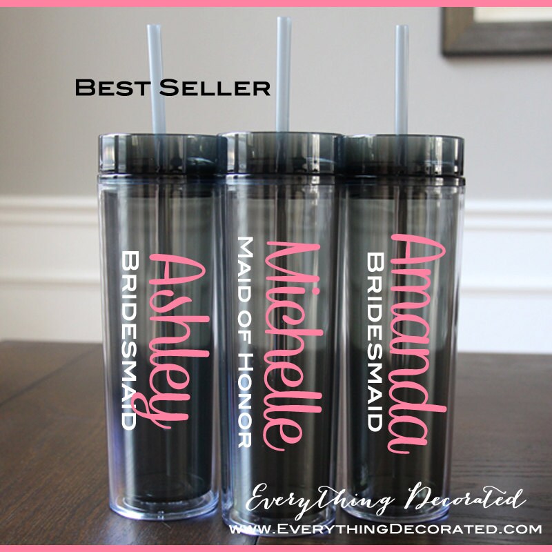 Bridesmaid Tumbler Bridal Party Tumbler Skinny Tumbler