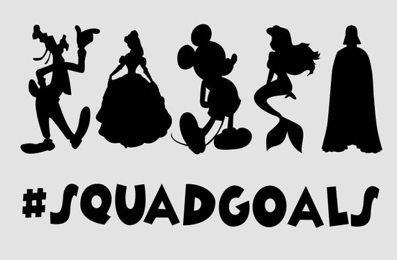 Download Disney Squad Goals Design jpg PNG SVG and AI SquadGoals