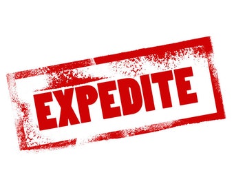 Expedited Fee for Custom Work