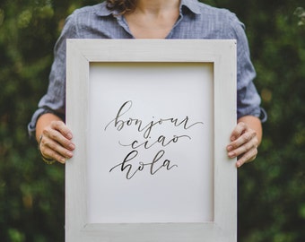 Bonjour Ciao Hola -Say Hello Printable Artwork - Digital Wall Art