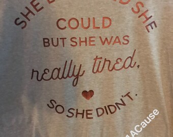 She Believed She Could Tee