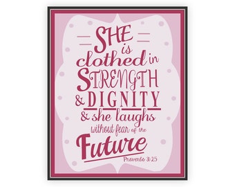 PRINTABLE Girls Bible Verse, She is Clothed in Strength Print, Proverbs 31:25, strength and dignity, she laughs without fear, 8x10 religious
