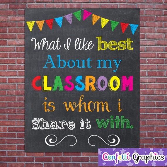 What I Like Best About My Classroom is Whom I Share it With