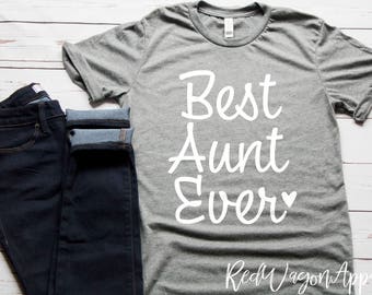 Best Aunt Ever Shirt | Unisex Jersey Short Sleeve T- Shirt | Aunt Shirt | Auntie T-Shirt | Unisex Sized T-shirt | 263
