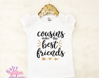 Cousins Make the Best Friends, Cousins Shirts, Cousin Shirts, Matching Cousin Shirts, Family Reunion Shirts, Family Reunion