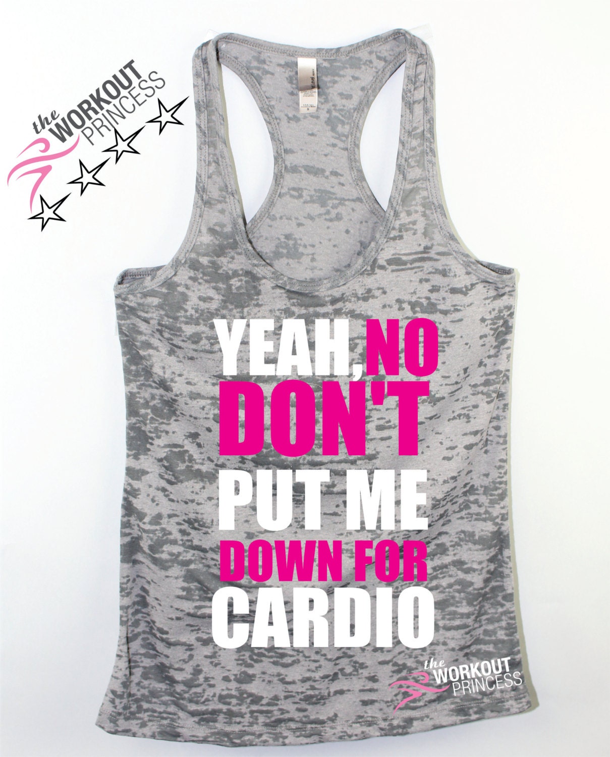 Yeah No Dont Put Me Down For Cardio Funny Workout Burnout
