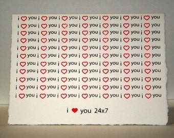 I heart you 24 7, Valentines Day Card