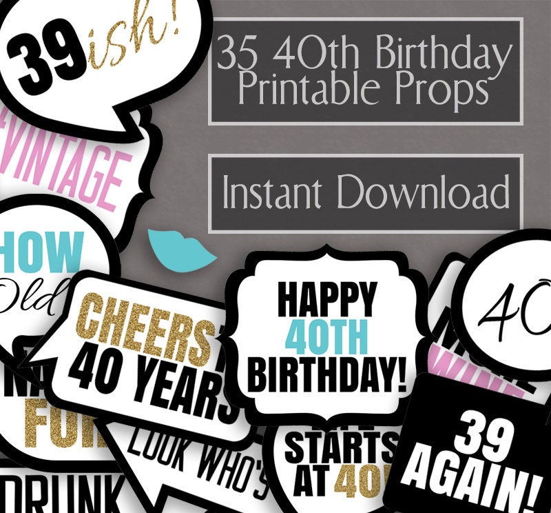 35 40th Birthday photo booth printable props turning 40 35 40th Birthday photo booth printable props turning 40