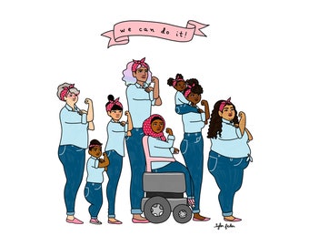 Intersectional Rosie the Riveter Print - Hand-Illustrated