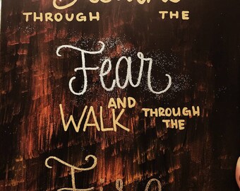 Walk through the Fire Canvas