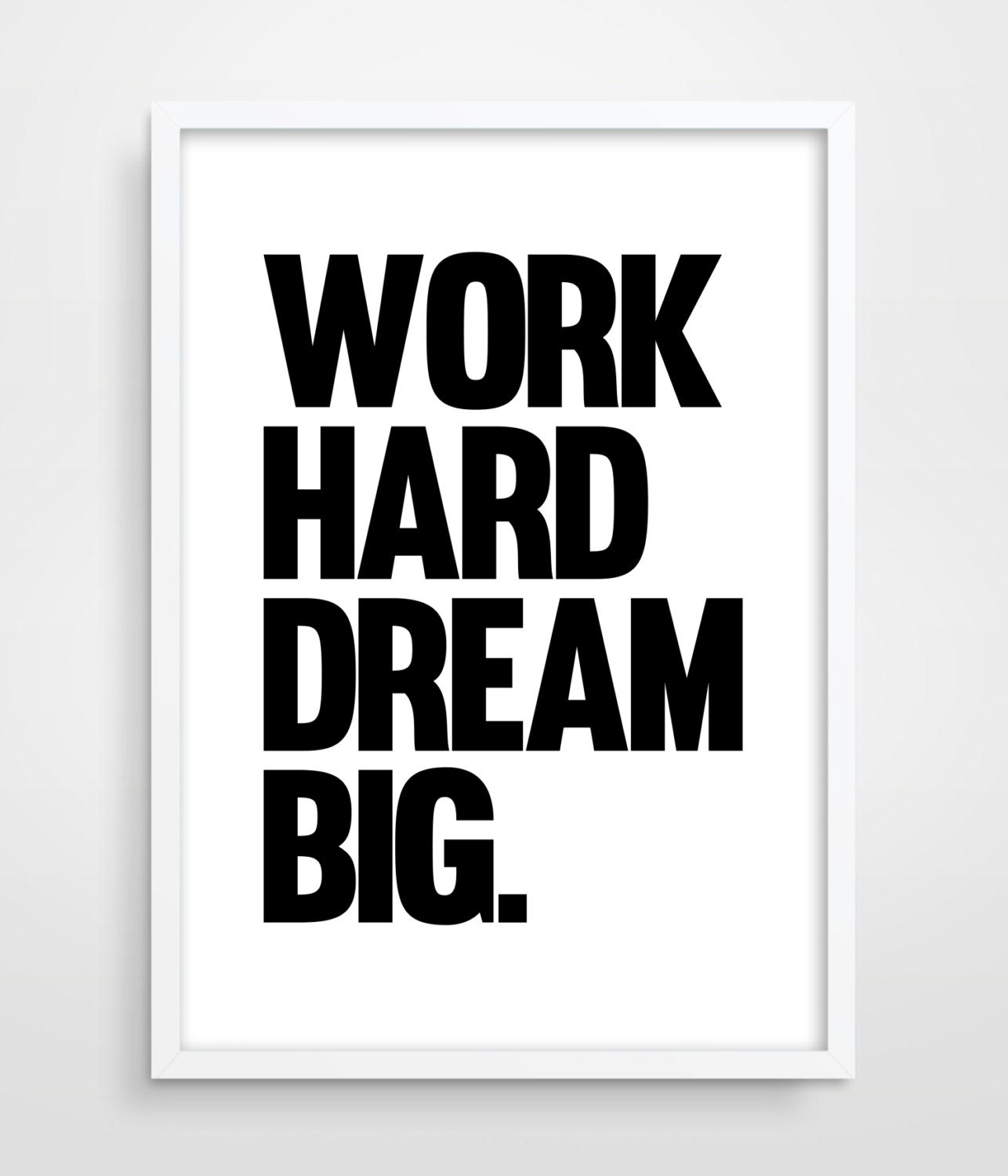 Work Hard Dream Big Typography Poster Motivational Wall