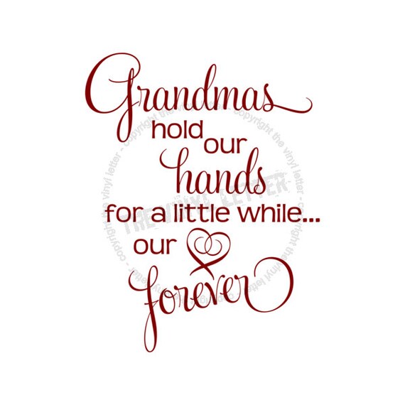 Grandmas Hold Our Hearts Forever Vinyl Wall Home Decal Sticker