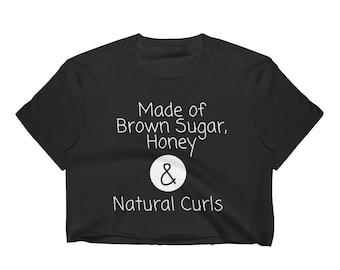 Brown Sugar, Honey & Natural Curls' Women's Crop Top