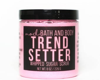 Sugar Scrub | Trend Setter Whipped Sugar Scrub | Whipped Soap | Bath and Beauty | Exfoliating Scrub