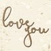 Love You Laser Cut Chipboard Scrapbooking Embellishment