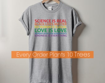 Science shirts, Activism Shirt, Black Lives Matter Shirt, Equality Shirt, Love Shirt, Gay Shirt, Feminism Shirt, Human rights Shirt
