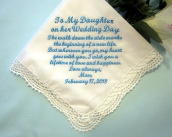Mother or Father to Daughter on her Wedding Day Handkerchief 208S, Something Blue, Personalized Handkerchief, Includes free shipping