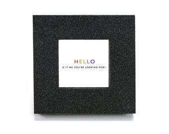 Mini cubicle wall mirror with "Hello, is it me you're looking for?" message