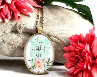 I Am A Child Of God-Large Oval- Glass Bubble Pendant Necklace