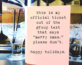Christmas Card, Funny Holiday Card, Group Text, Greeting Card, Wholesale, Blank Inside, Friend Holiday, Best Friend, Sarcastic Holiday Card